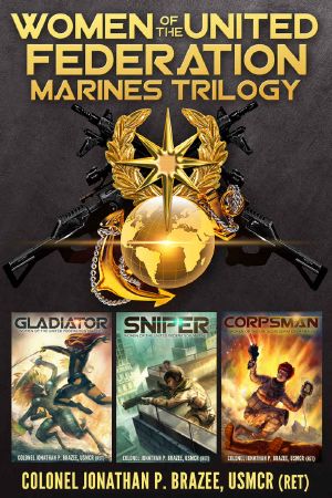 [Women of the United Federation Marines 01] • Women of the United Federation Marines Trilogy